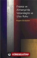 Fransa ve Almanya'da Vatandaşlık Ve Ulus Ruhu