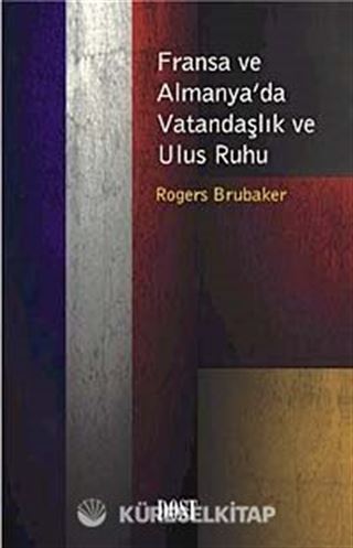 Fransa ve Almanya'da Vatandaşlık Ve Ulus Ruhu