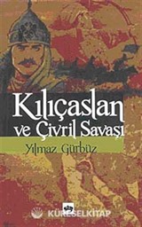 Kılıçaslan ve Çivril Savaşı