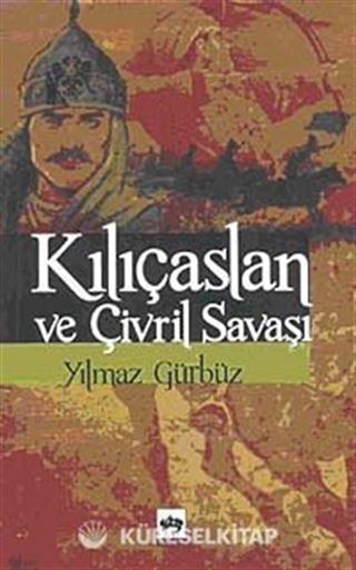 Kılıçaslan ve Çivril Savaşı