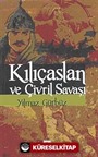 Kılıçaslan ve Çivril Savaşı