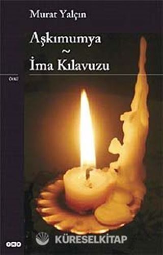 Aşkımumya-İma Kılavuzu