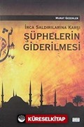 İrca Saldırılarına Karşı Şüphelerin Giderilmesi