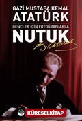 Nutuk-Gençler İçin Fotoğraflarla