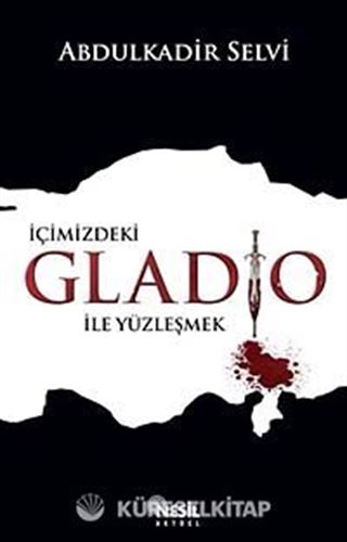İçimizdeki Gladio İle Yüzleşmek