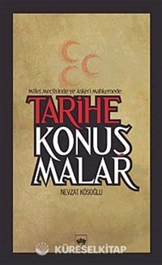 Tarihe Konuşmalar