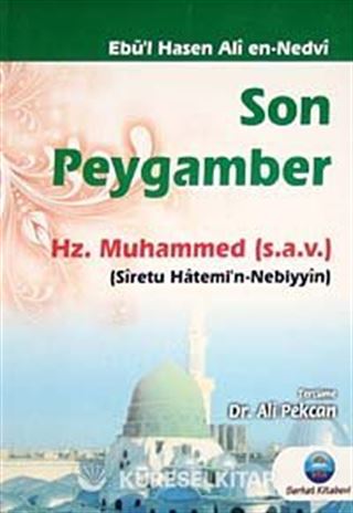 Son Peygamber Hz. Muhammed (s.a.v.)