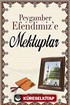 Peygamber Efendimiz'e Mektuplar