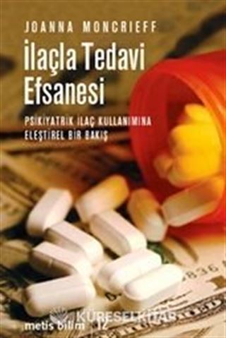 İlaçla Tedavi Efsanesi