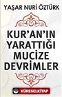 Kur'an'ın Yarattığı Mucize Devrimler