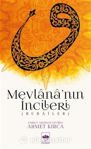 Mevlana'nın İncileri (Rubailer)