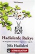 Hadislerde Rukye Şifa Hadisleri