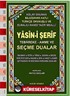 Orta Boy Fihristli - Bilgisayar Hattı Kolay Okunan Renkli Yasin-i Şerif ve Seçme Dualar (Kod: 029)