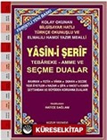 Cami Boy Fihristli - Bilgisayar Hattı Kolay Okunan Renkli Yasin-i Şerif ve Seçme Dualar (Kod: 031)