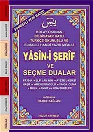 Cep Boy Fihristli Bilgisayar Hattı Kolay Okunan Yasin-i Şerif ve Seçme Dualar (Kod: 032)