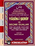 Küçük Boy Fihristli Bilgisayar Hattı Kolay Okunan Yasin-i Şerif ve Seçme Dualar (Kod: 033)