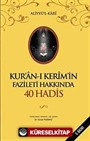 Kur'an-ı Kerim'in Fazileti hakkında 40 Hadis