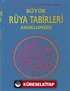 Büyük Rüya Tabirleri Ansiklopedisi