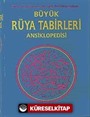 Büyük Rüya Tabirleri Ansiklopedisi