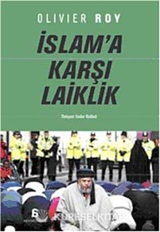 İslam'a Karşı Laiklik