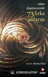İslam Düşüncesinde 73 Fırka Anlayışı