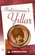 Bediüzzamanlı Yıllar