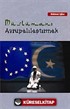 Müslümanı Avrupalılaştırmak