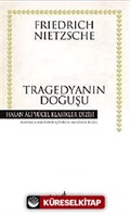 Tragedyanın Doğuşu (Karton Kapak)