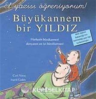 Büyükannem Bir Yıldız - El Yazısı