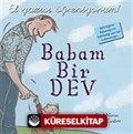 Babam Bir Dev - El Yazısı