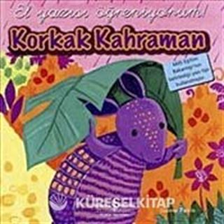 Korkak Kahraman - El Yazısı