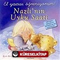 Nazlının Uyku Saati - El Yazısı Öğreniyorum