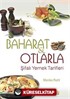 Baharat ve Otlarla Şifalı Yemek Tarifleri