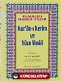 Rahle Boy Kur'an-ı Kerim ve Yüce Meali (Şamua-Ciltli) / Hafız Osman Hatlı Meal / 2 renk