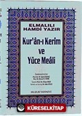 Küçük Boy Kur'an-ı Kerim ve Yüce Meali (Şamua-Ciltli) Bilgisayar Hatlı Meal / 2 renk