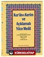 Rahle Boy Kur'an-ı Kerim ve Açıklmalı Yüce Meali (Şamua-Ciltli) / Hafız Osman Hatlı Üçlü Meal / 2 renk