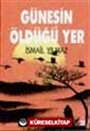 Güneşin Öldüğü Yer