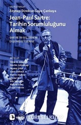 Jean-Paul Sartre Tarihin Sorumluluğunu Almak