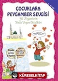 Çocuklara Peygamber Sevgisi (Gül Peygamberim Kutlu Doğum Etkinlikleri)