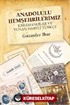 Anadolulu Hemşehrilerimiz