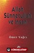 Allah Sünnetullah ve İnsan