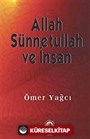 Allah Sünnetullah ve İnsan