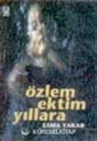 Özlem Ektim Yıllara