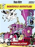 Red Kit - 30 Demiryolu Haydutları