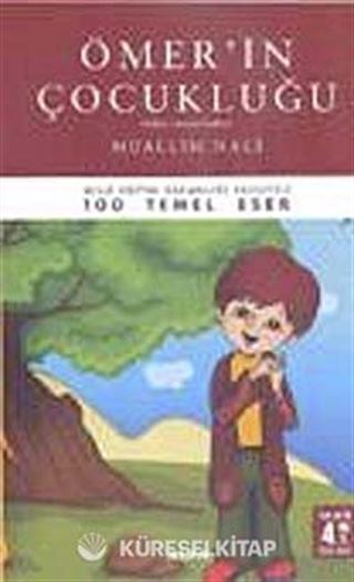Ömerin Çocukluğu / 100 Temel Eser (Tam Metin)