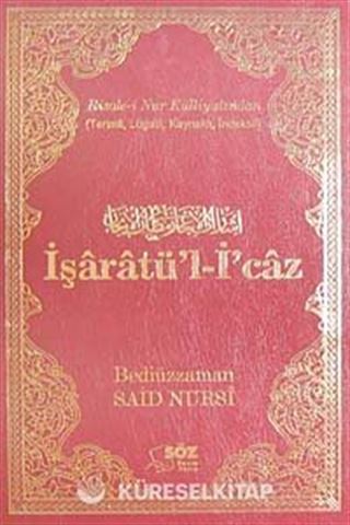 İşaratü'l-İ'caz / Terimli, Lügatlı, Kaynaklı, İndeksli Büyük Boy