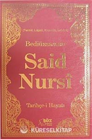 Bediüzzaman Said Nursi Tarihçe-i Hayatı (Büyük Boy)