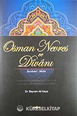 Osman Nevres ve Divanı / İnceleme-Metin