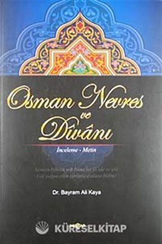Osman Nevres ve Divanı / İnceleme-Metin