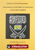 Hakimiyet ve Yöntem Meselelerinde Muhammed Nasuru'ddin El-Elbani'nin Görüşleri Reddiye